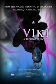 V1k1: A Techno Fairytale 2011 on netflix
