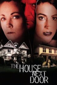 The House Next Door 2002 on netflix