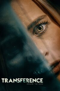 Transference: Escape the Dark 2020 on netflix