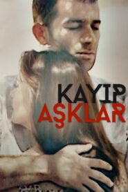 Kayıp Aşıklar 2004 on netflix