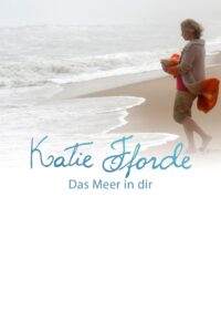 Katie Fforde – Das Meer in dir 2014 on netflix