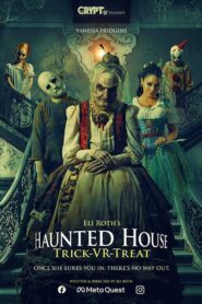 Haunted House: Trick-VR-Treat 2022 on netflix
