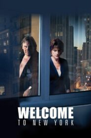 Welcome to New York 2014 on netflix