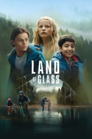 Land Of Glass 2018 on netflix