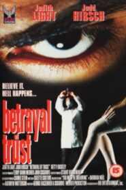 Betrayal of Trust 1994 on netflix