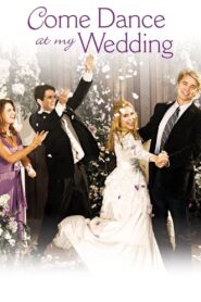 Come Dance at My Wedding 2009 on netflix