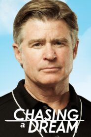 Chasing a Dream 2009 on netflix