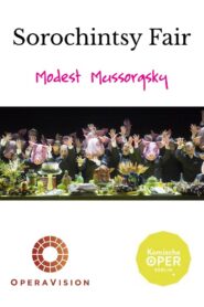 Mussorgsky: Sorochintsy Fair (Komische Oper Berlin) 2017 on netflix