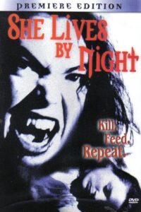 She Lives by Night 2001 on netflix