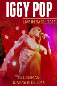 Iggy Pop: Live in Basel 2015 2016 on netflix