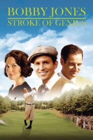 Bobby Jones: Stroke of Genius 2004 on netflix