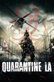 Quarantine L.A. 2016 on netflix