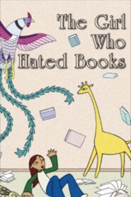 The Girl Who Hated Books 2006 on netflix