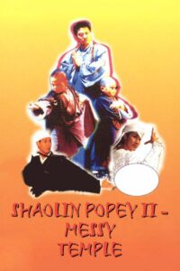 Shaolin Popey II: Messy Temple 1994 on netflix