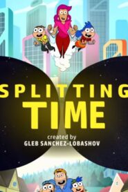 Splitting Time 2019 on netflix