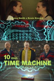 10 Minute Time Machine 2017 on netflix