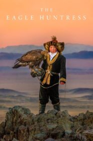 The Eagle Huntress 2016 on netflix