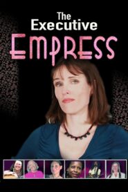 The Executive Empress 2019 on netflix