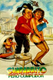 Chaparrito pero cumplidor 1990 on netflix