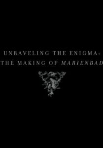Unraveling the Enigma: The Making of Marienbad 2009 on netflix