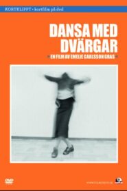 Dansa med dvärgar 2003 on netflix