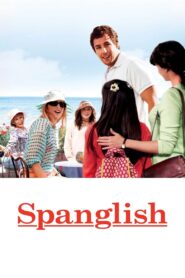 Spanglish 2004 on netflix