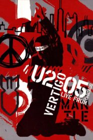 U2: Vertigo 2005 – Live from Chicago 2005 on netflix