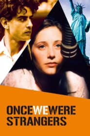 Once We Were Strangers 1997 on netflix