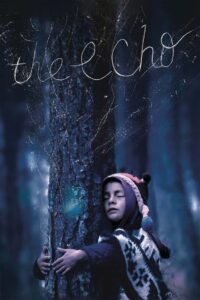 The Echo 2024 on netflix
