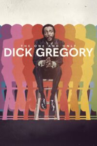 The One and Only Dick Gregory 2021 on netflix