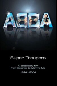Super Troupers: Thirty Years of ABBA 2004 on netflix