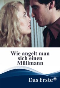 Wie angelt man sich einen Müllmann 2001 on netflix