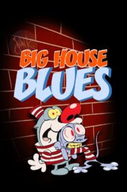 Big House Blues 1990 on netflix