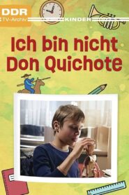 Ich bin nicht Don Quichote 1983 on netflix
