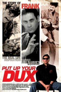 Put Up Your Dux: The True Story of Bloodsport 2012 on netflix