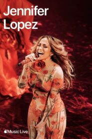 Apple Music Live: Jennifer Lopez 2024 on netflix