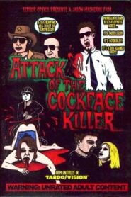 Attack of the Cockface Killer 2002 on netflix