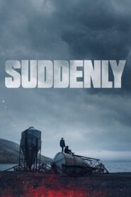 Suddenly 2023 on netflix