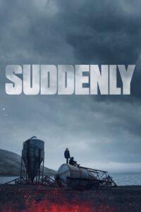 Suddenly 2023 on netflix