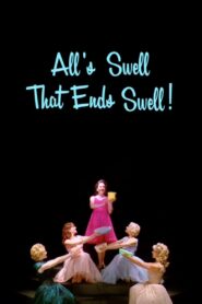All’s Swell That Ends Swell! 2006 on netflix
