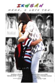 Ikhsan: Mama I Love You 2008 on netflix
