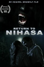 Return to Nihasa 2017 on netflix
