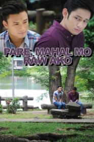 Pare, Mahal Mo Raw Ako 2016 on netflix