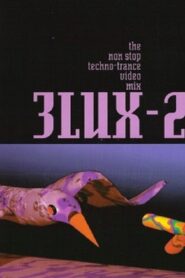 3Lux-2: The Non Stop Techno Trance Video Mix 1992 on netflix