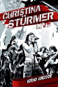 Christina Stürmer – Lebe Lauter 2007 on netflix