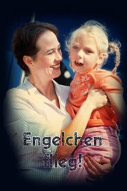 Engelchen flieg 2004 on netflix