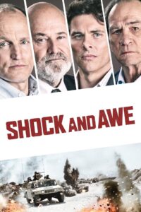 Shock and Awe 2017 on netflix