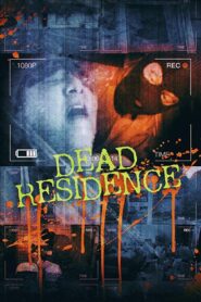 Dead Residence 2019 on netflix