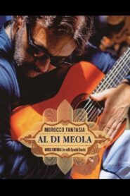 Al Di Meola – Morocco Fantasia 2009 on netflix