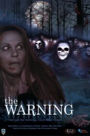 The Warning 2015 on netflix